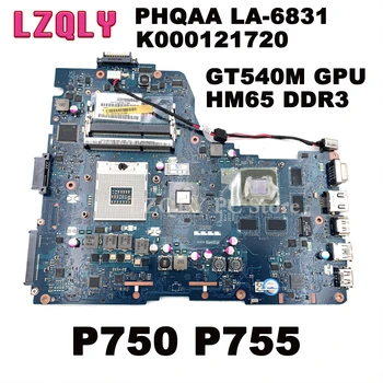 LZQLY Для Toshiba Satellite P750 P755 PHQAA LA-6831P K000121720 Материнская Плата Ноутбука GT540M GPU HM65 DDR3 Основная Плата Полный Тест